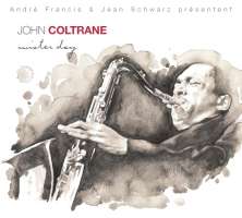 John COLTRANE - Mister Day 